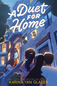 Free audiobook downloads file sharing A Duet for Home by Karina Yan Glaser, Karina Yan Glaser 9780063290792 (English Edition)