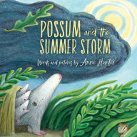 Title: Possum and the Summer Storm, Author: Anne Hunter