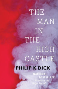 Title: The Man In The High Castle, Author: Philip K. Dick