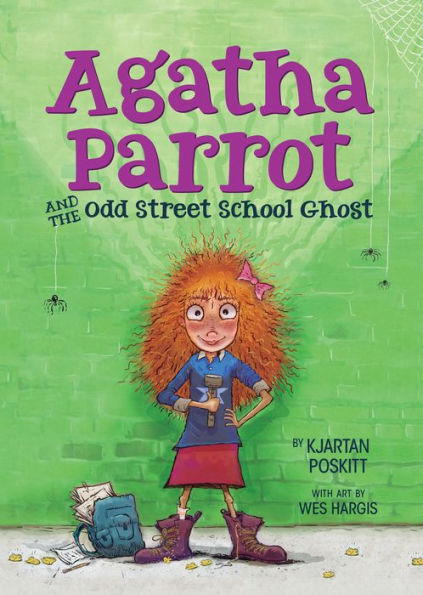 Agatha Parrot and the Odd Street School Ghost (Agatha Parrot Series #6)
