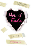 Title: How It Ends, Author: Catherine Lo