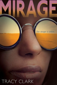 Title: Mirage, Author: Tracy Clark