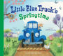 Little Blue Truck's Springtime: An Easter And Springtime Book For Kids