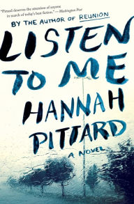 Title: Listen To Me, Author: Hannah Pittard