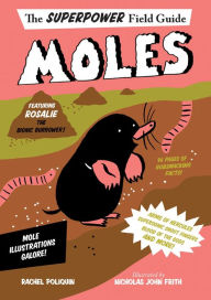 Title: Moles, Author: Rachel Poliquin