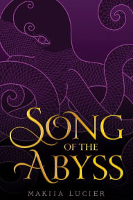 Free bookworm download for mac Song of the Abyss (English Edition) PDB FB2 PDF 9780544968585 by Makiia Lucier
