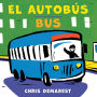 Bus/El Autobús: Bilingual English-Spanish