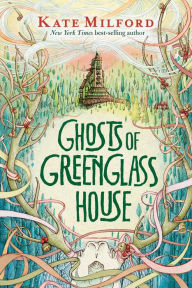 Title: Ghosts of Greenglass House, Author: Kate Milford