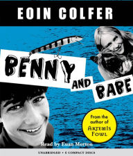 Title: Benny and Babe (Benny Series #2), Author: Eoin Colfer