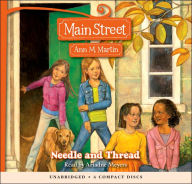 Title: Needle and Thread (Main Street Series #2), Author: Ann M. Martin