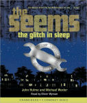 Alternative view 1 of The Glitch in Sleep (The Seems Series #1)