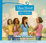 Title: Main Street #4: Best Friends - Audio Library Edition, Author: Ann M. Martin