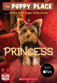 Title: Princess (The Puppy Place Series #12), Author: Ellen Miles