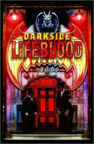 Title: Lifeblood (Darkside Series #2), Author: Tom Becker