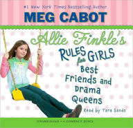 Title: Best Friends and Drama Queens (Allie Finkle's Rules for Girls Series #3), Author: Meg Cabot