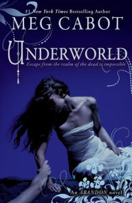 Title: Underworld (Abandon Trilogy Series #2), Author: Meg Cabot