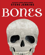 Title: Bones: Skeletons & How They Work, Author: Steve Jenkins