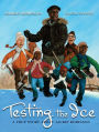 Testing the Ice: A True Story About Jackie Robinson: A True Story About Jackie Robinson