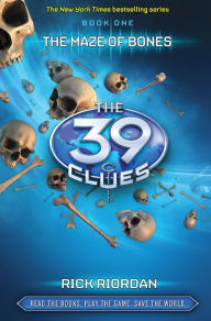 Title: The Maze of Bones (The 39 Clues Series #1), Author: Rick Riordan
