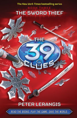 The Sword Thief The 39 Clues Series 3 By Peter Lerangis Hardcover Barnes Noble