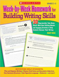 Title: Week-By-Week Homework for Building Writing Skills, Author: Mary Rose