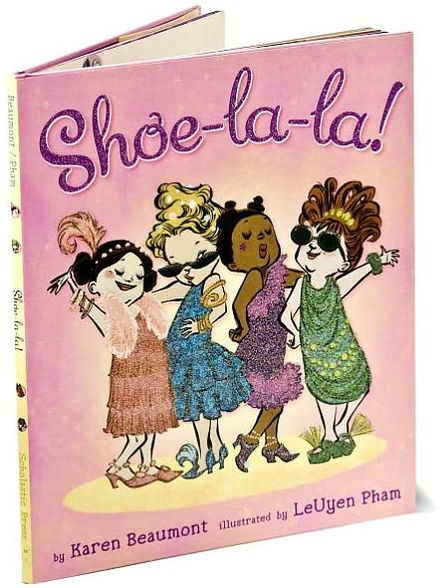 shoe-la-la-by-karen-beaumont-leuyen-pham-hardcover-barnes-noble