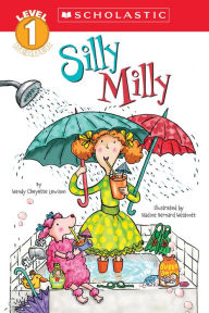 Title: Silly Milly (Scholastic Reader, Level 1), Author: Wendy Cheyette Lewison