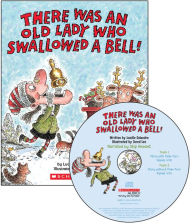 Title: There Was an Old Lady Who Swallowed a Bell!, Author: Lucille Colandro