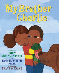 Title: My Brother Charlie, Author: Holly Robinson Peete