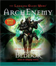 Title: ArchEnemy (Looking Glass Wars Series #3), Author: Frank Beddor