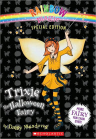 Title: Trixie the Halloween Fairy (Rainbow Magic Series: Special Edition), Author: Daisy Meadows