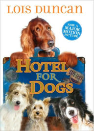 Title: Hotel for Dogs, Author: Lois Duncan