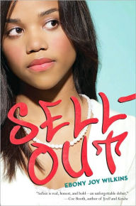 Title: Sellout, Author: Ebony Joy Wilkins