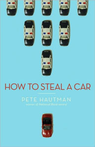 Title: How to Steal a Car, Author: Pete Hautman