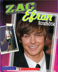 Title: Zac Efron: Unauthorized Scrapbook, Author: Marie Morreale