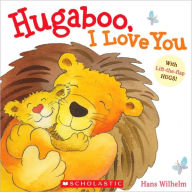 Title: Hugaboo, I Love You, Author: Hans Wilhelm