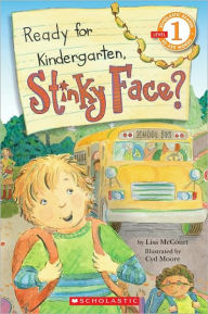 Title: Ready for Kindergarten, Stinky Face?, Author: Lisa McCourt