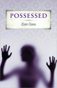 Title: Possessed, Author: Kate Cann