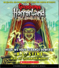 Title: Help! We Have Strange Powers! (Goosebumps HorrorLand Series #10), Author: R. L. Stine