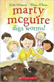 Title: Marty McGuire Digs Worms!, Author: Kate Messner