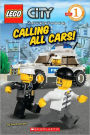 Calling All Cars! (Lego City Adventures Reader Series)