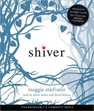 Title: Shiver (Wolves of Mercy Falls/Shiver Series #1), Author: Maggie Stiefvater