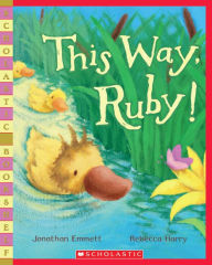 Title: This Way, Ruby!, Author: Jonathan Emmett