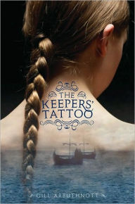 Title: The Keepers' Tattoo, Author: Gill Arbuthnott