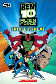 Title: Triple Threat (Ben 10 Alien Force Storybook Series), Author: Tracey West