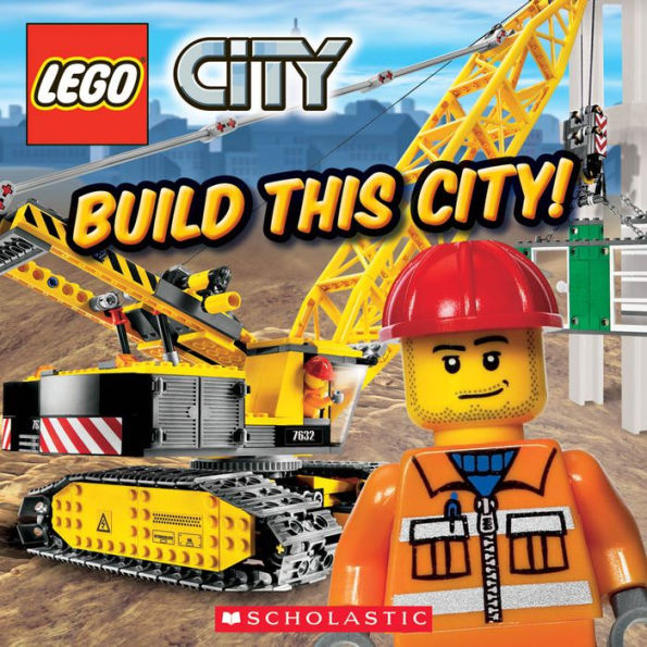 Build This City! (Lego City Series)