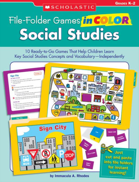 File-Folder Games in Color: Social Studies: 10 Ready-to-Go Games That Help Children Learn Key Social Studies Concepts and Vocabulary-Independently