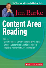 Title: The Teacher's Essential Guide Series: Content Area Writing, Author: Jim Burke