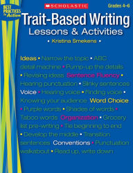 Title: Trait-Based Writing: Lessons and Activities (PagePerfect NOOK Book), Author: Kristina Smekens