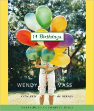 Title: 11 Birthdays (Willow Falls Series #1), Author: Wendy Mass